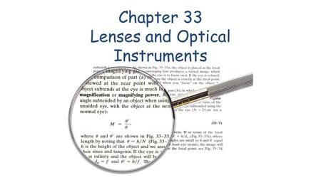 Chapter 33 Lenses and Optical Instruments