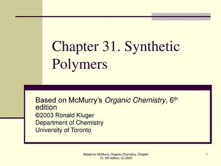 Chapter 31. Synthetic Polymers