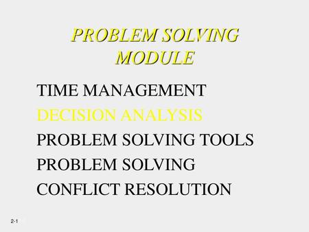 PROBLEM SOLVING MODULE