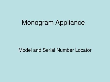 Model and Serial Number Locator