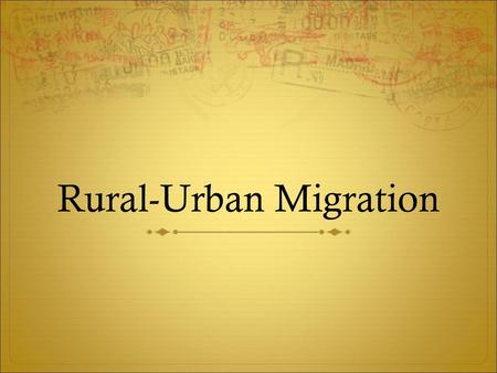 Rural-Urban Migration