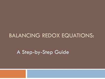 Balancing Redox Equations: