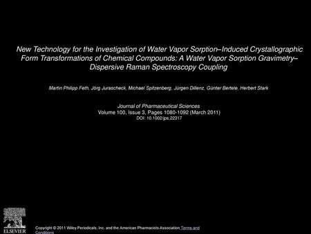 New Technology for the Investigation of Water Vapor Sorption–Induced Crystallographic Form Transformations of Chemical Compounds: A Water Vapor Sorption.