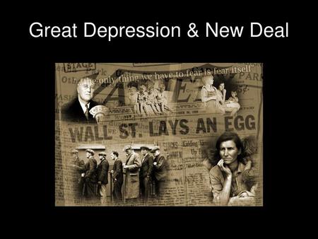 Great Depression & New Deal