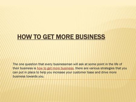 How To Get More Business