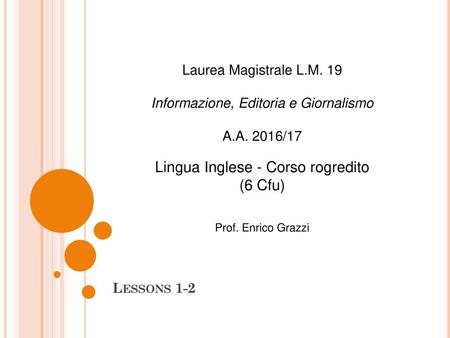 Laurea Magistrale L. M. 19 Informazione, Editoria e Giornalismo A. A