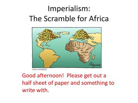 Imperialism: The Scramble for Africa