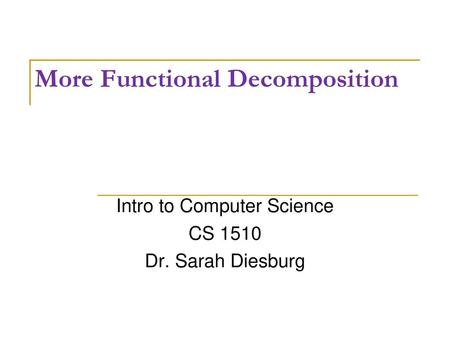 More Functional Decomposition