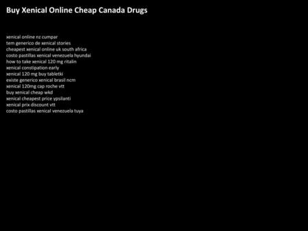 Buy Xenical Online Cheap Canada Drugs