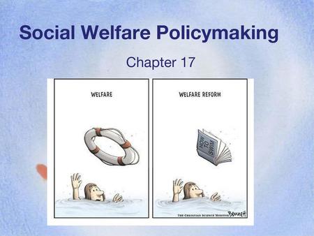 Social Welfare Policymaking