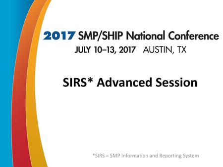 SIRS* Advanced Session