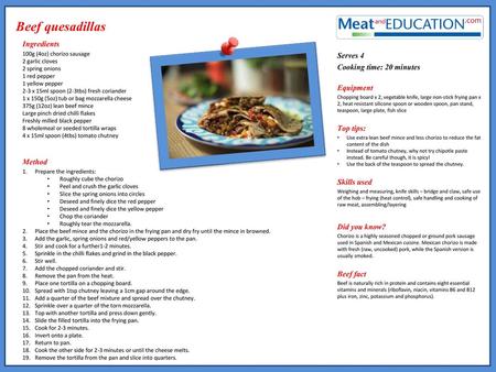 Beef quesadillas Ingredients Serves 4 Cooking time: 20 minutes