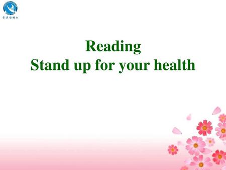 Reading Stand up for your health