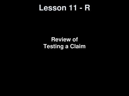 Review of Testing a Claim