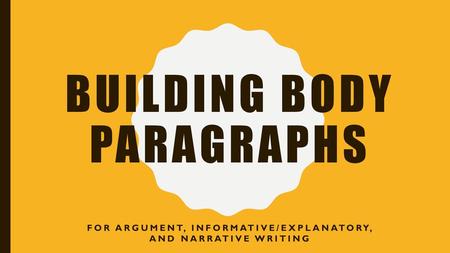 Building Body Paragraphs