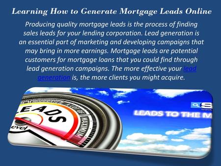 Learning How to Generate Mortgage Leads Online