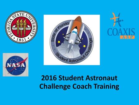 2016 Student Astronaut Challenge Coach Training