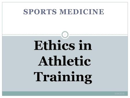 Ethics in Athletic Training