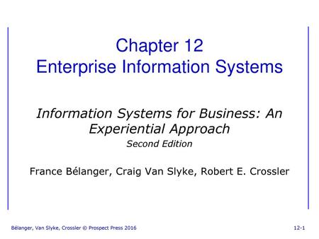 Chapter 12 Enterprise Information Systems