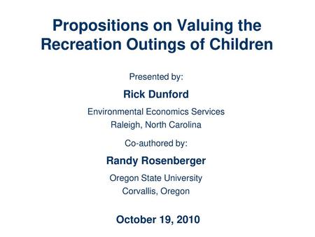 Propositions on Valuing the Recreation Outings of Children