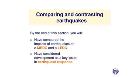 Comparing and contrasting earthquakes