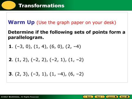 Warm Up (Use the graph paper on your desk)