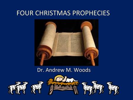 FOUR CHRISTMAS PROPHECIES