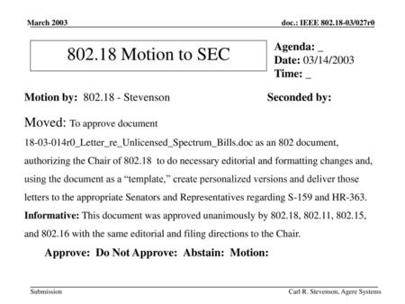 Motion to SEC Moved: To approve document Agenda: _