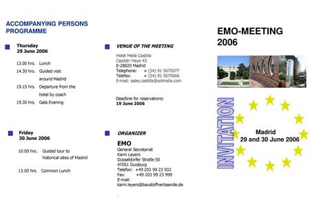 INVITATION EMO-MEETING 2006 ACCOMPANYING PERSONS PROGRAMME Madrid