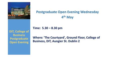 Postgraduate Open Evening Wednesday 4th May