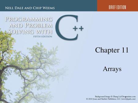 Chapter 11 Arrays.