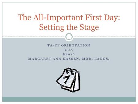 The All-Important First Day: Setting the Stage