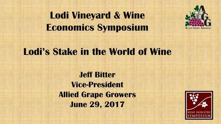 Lodi’s Stake in the World of Wine