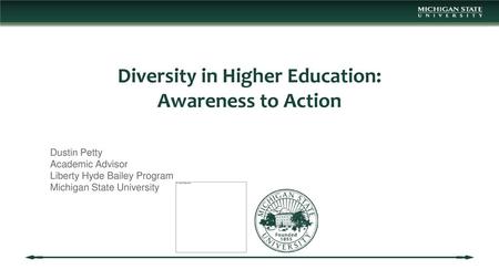 Diversity in Higher Education: Awareness to Action