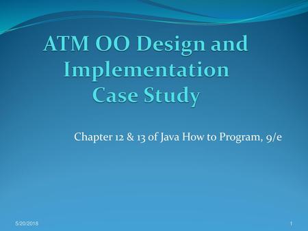 ATM OO Design and Implementation Case Study