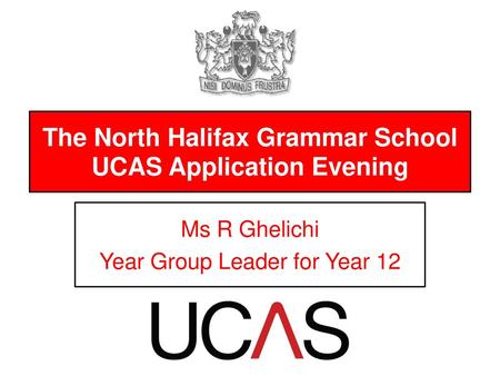 The North Halifax Grammar School UCAS Application Evening