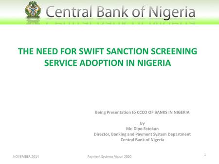 THE NEED FOR SWIFT SANCTION SCREENING SERVICE ADOPTION IN NIGERIA