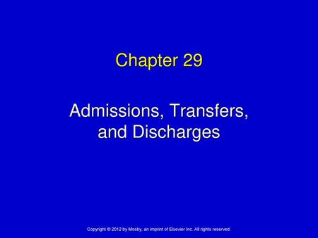 Admissions, Transfers, and Discharges