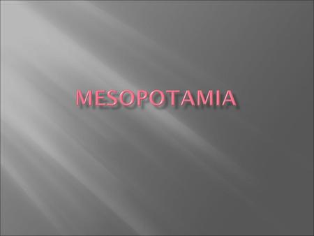 Mesopotamia.