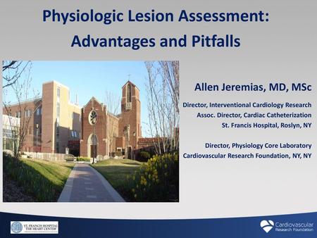 Physiologic Lesion Assessment: Advantages and Pitfalls