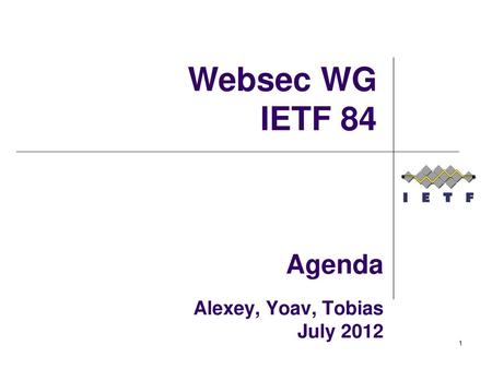 Agenda Alexey, Yoav, Tobias July 2012