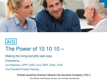 Policies issued by American General Life Insurance Company (AGL“)