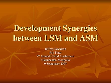 Development Synergies between LSM and ASM