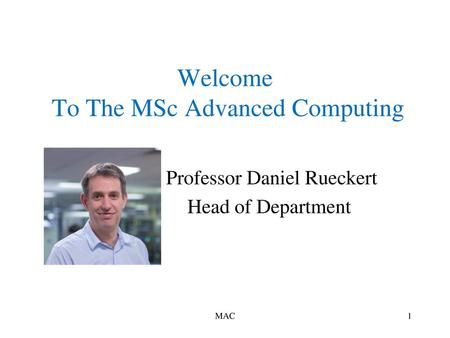 Welcome To The MSc Advanced Computing