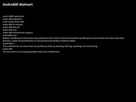 Andro400 Walmart andro 4000 ingredients andro 400 ingredient order online andro 400 andro 400 on amazon andro 400 diet pill andro 400 max andro 400 testosterone.