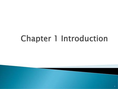 Chapter 1 Introduction.