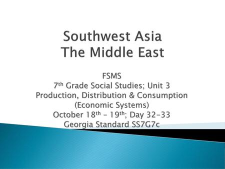 Southwest Asia The Middle East