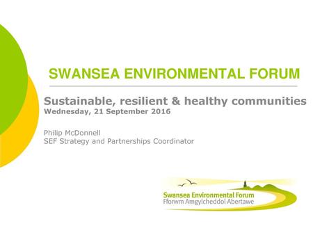 SWANSEA ENVIRONMENTAL FORUM