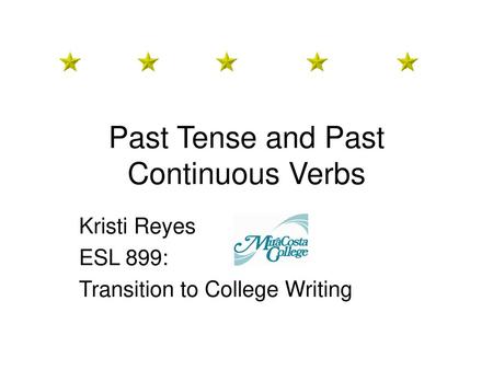 Past Tense and Past Continuous Verbs