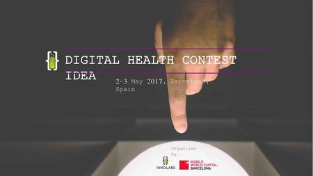 DIGITAL HEALTH CONTEST IDEA